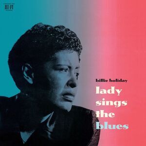 Billie Holiday - Lady Sings The Blues - 180-Gram Crystal Clear Vinyl with Bonus